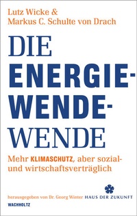 Bild vergrößern Bild: Die Energiewende-Wende - Wachholtz