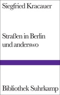 Cover: Stra&szlig;en in Berlin und anderswo - Suhrkamp