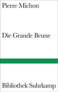 Enlarge image Cover: Die Grande Beune - Suhrkamp
