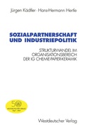 Cover: Sozialpartnerschaft und Industriepolitik - VS Verlag f&uuml;r Sozialwissenschaften