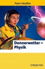 Bild: Donnerwetter - Physik! - Wiley-VCH