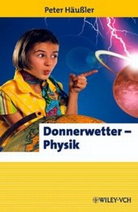 Bild vergrößern Bild: Donnerwetter - Physik! - Wiley-VCH