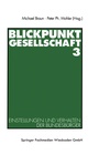 Cover: Blickpunkt Gesellschaft 3 - VS Verlag für Sozialwissenschaften