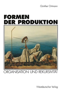 Enlarge image Cover: Formen der Produktion - VS Verlag für Sozialwissenschaften