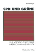 Cover: SPD und Gr&uuml;ne - VS Verlag f&uuml;r Sozialwissenschaften