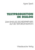 Cover: Textproduktion im Dialog - VS Verlag f&uuml;r Sozialwissenschaften