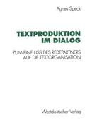 Cover: Textproduktion im Dialog - VS Verlag f&uuml;r Sozialwissenschaften