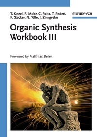 Enlarge image Cover: Organic Synthesis Workbook III - Wiley-VCH