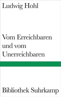 Cover: Vom Erreichbaren und vom Unerreichbaren - Suhrkamp