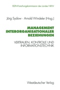 Cover: Management interorganisationaler Beziehungen - VS Verlag f&uuml;r Sozialwissenschaften