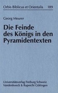 Cover: Die Feinde des K&ouml;nigs in den Pyramidentexten - Vandenhoeck & Ruprecht