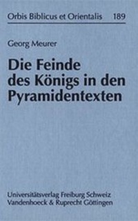 Enlarge image Cover: Die Feinde des Königs in den Pyramidentexten - Vandenhoeck & Ruprecht