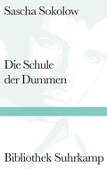 Cover: Die Schule der Dummen - Suhrkamp