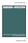 Cover: Serien-Welten - VS Verlag f&uuml;r Sozialwissenschaften