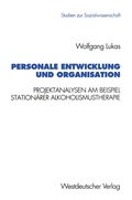 Bild: Personale Entwicklung und Organisation - VS Verlag f&uuml;r Sozialwissenschaften