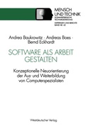 Cover: Software als Arbeit gestalten - VS Verlag f&uuml;r Sozialwissenschaften