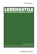 Cover: Lebensstile im sozialstrukturellen Kontext - VS Verlag f&uuml;r Sozialwissenschaften
