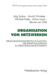Abbildung von: Organisation von Netzwerken - VS Verlag für Sozialwissenschaften