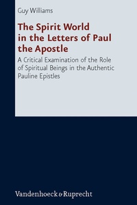 Enlarge image Cover: The Spirit World in the Letters of Paul the Apostle - Vandenhoeck & Ruprecht
