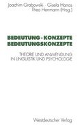 Cover: Bedeutung &middot; Konzepte Bedeutungskonzepte - VS Verlag f&uuml;r Sozialwissenschaften