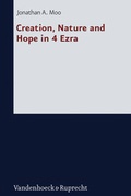 Cover: Creation, Nature and Hope in 4 Ezra - Vandenhoeck & Ruprecht