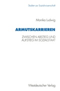 Cover: Armutskarrieren - VS Verlag f&uuml;r Sozialwissenschaften