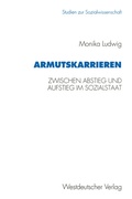 Cover: Armutskarrieren - VS Verlag f&uuml;r Sozialwissenschaften