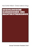 Cover: Soziologische Dimensionen des Rechtsextremismus - VS Verlag f&uuml;r Sozialwissenschaften