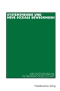 Cover: Systemtheorie und neue soziale Bewegungen - VS Verlag f&uuml;r Sozialwissenschaften