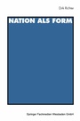 Cover: Nation als Form - VS Verlag für Sozialwissenschaften