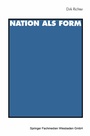 Cover: Nation als Form - VS Verlag für Sozialwissenschaften