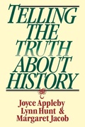 Cover: Telling the Truth about History - WW Norton & Co
