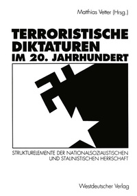 Abbildung von: Terroristische Diktaturen im 20. Jahrhundert - VS Verlag für Sozialwissenschaften