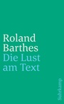 Cover: Die Lust am Text - Suhrkamp
