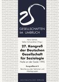 Cover: 27. Kongre&szlig; der Deutschen Gesellschaft f&uuml;r Soziologie. Gesellschaften im Umbruch - VS Verlag f&uuml;r Sozialwissenschaften
