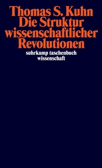 Abbildung von: Die Struktur wissenschaftlicher Revolutionen - Suhrkamp