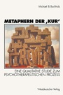 Cover: Metaphern der 'Kur' - VS Verlag für Sozialwissenschaften