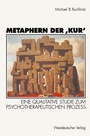 Cover: Metaphern der 'Kur' - VS Verlag für Sozialwissenschaften