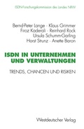 Cover: ISDN in Unternehmen und Verwaltungen - VS Verlag f&uuml;r Sozialwissenschaften