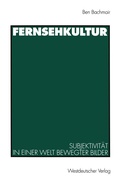 Cover: Fernsehkultur - VS Verlag f&uuml;r Sozialwissenschaften