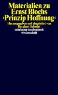 Cover: Materialien zu Ernst Blochs >Prinzip Hoffnung< - Suhrkamp