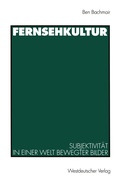 Cover: Fernsehkultur - VS Verlag f&uuml;r Sozialwissenschaften