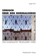 Cover: Versuch &uuml;ber den Normalismus - VS Verlag f&uuml;r Sozialwissenschaften