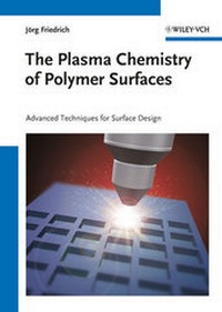 Abbildung von: The Plasma Chemistry of Polymer Surfaces - Wiley-VCH