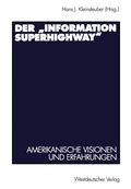 Cover: Der "Information Superhighway" - VS Verlag f&uuml;r Sozialwissenschaften