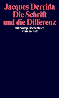 Enlarge image Cover: Die Schrift und die Differenz - Suhrkamp