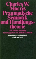 Cover: Pragmatische Semiotik und Handlungstheorie - Suhrkamp