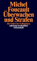Cover: &Uuml;berwachen und Strafen - Suhrkamp