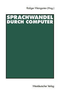 Enlarge image Cover: Sprachwandel durch Computer - VS Verlag für Sozialwissenschaften