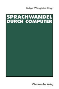 Enlarge image Cover: Sprachwandel durch Computer - VS Verlag für Sozialwissenschaften